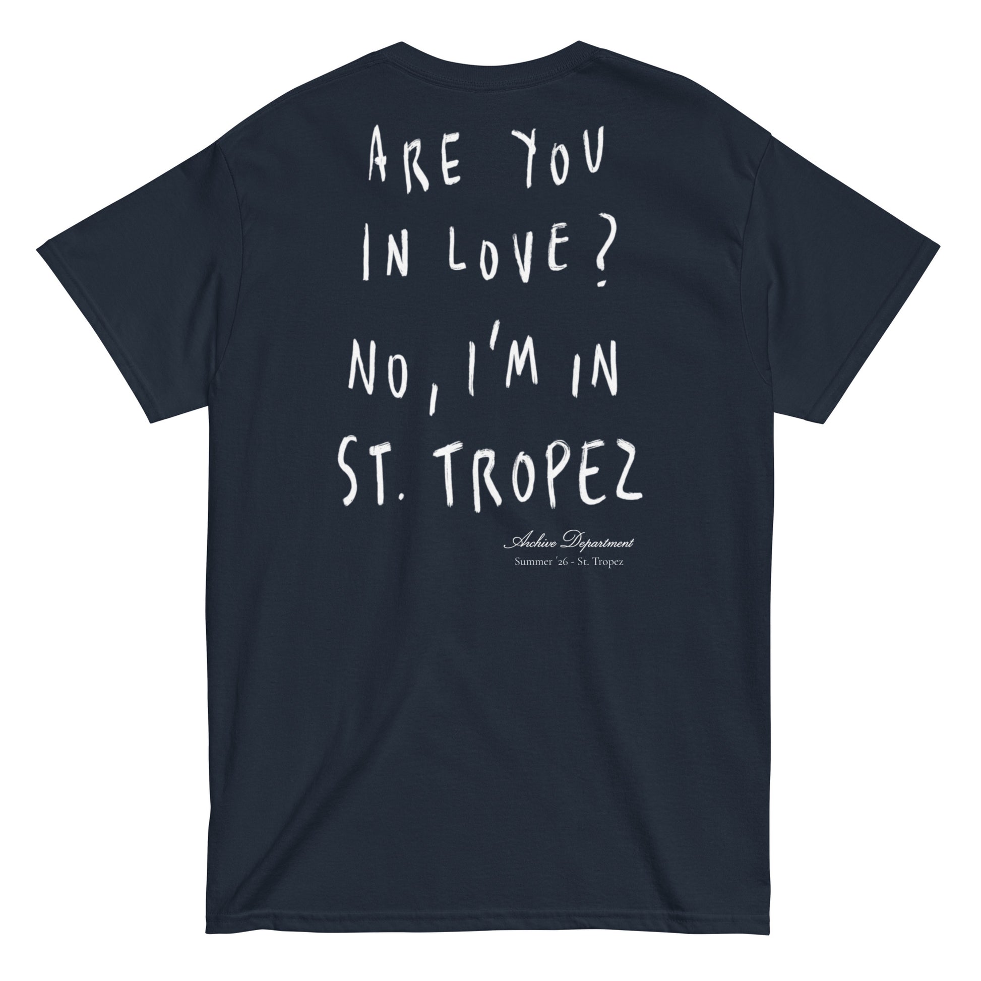 St. Tropez Are You In Love T-Shirt navy back graphic — Summer Drop 2026