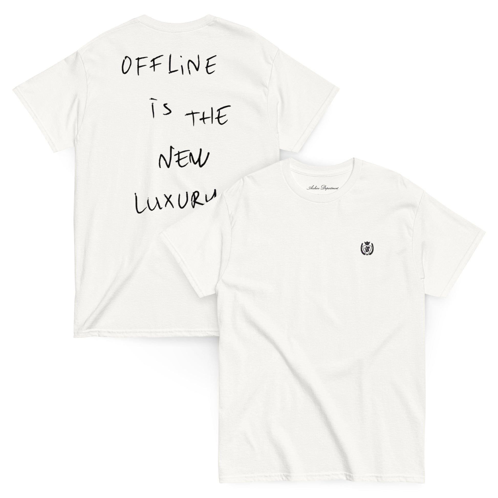 Offline Is The New Luxury T-Shirt white front and back — Summer Drop